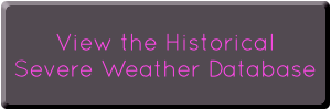 View the Historical Severe Weather Database